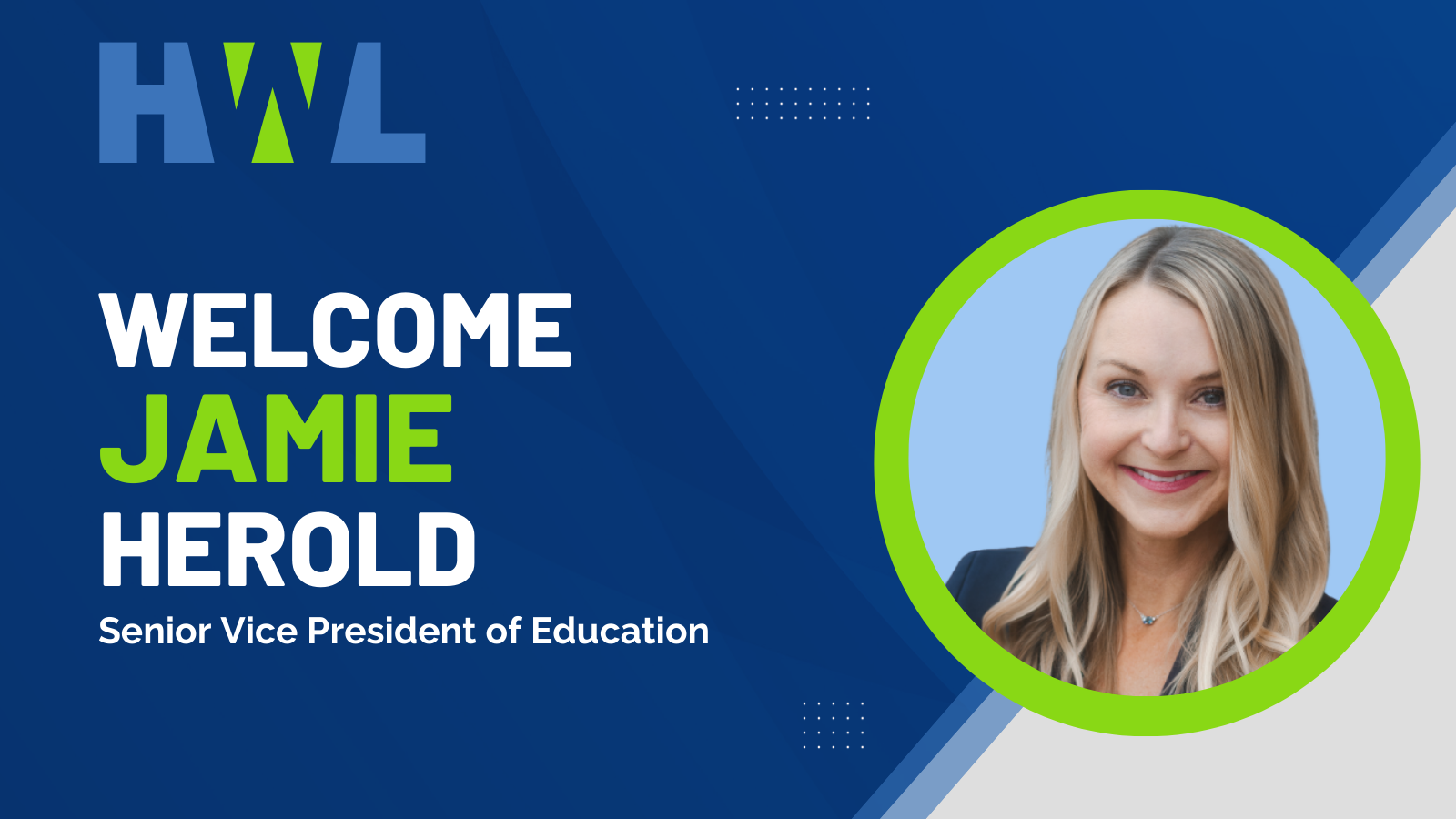 HWL Welcomes Jamie Herold as Senior Vice President of Education