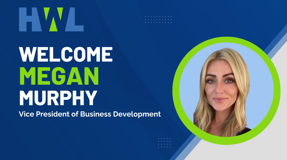 Meet Megan Murphy: Driving Growth as HWL’s Newest Vice President of Business Development